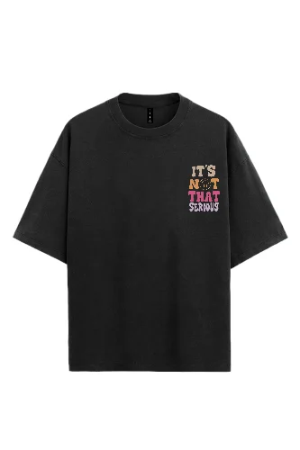 Its Not That Serious Black Tee